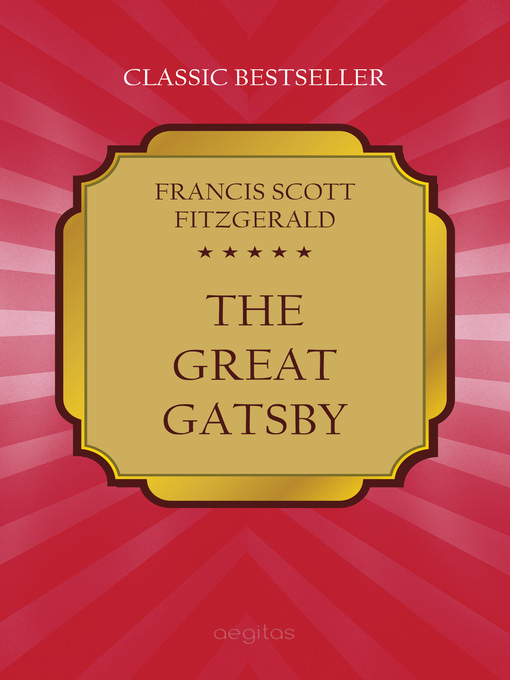 Title details for The Great Gatsby by Francis Scott Fitzgerald - Available